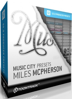 Toontrack Music City Presets - Miles McPherson