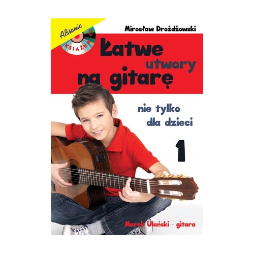Drodowski M. ″atwe utwory na gitar nie tylko dla dzieci″ Hudobn kniha as 1