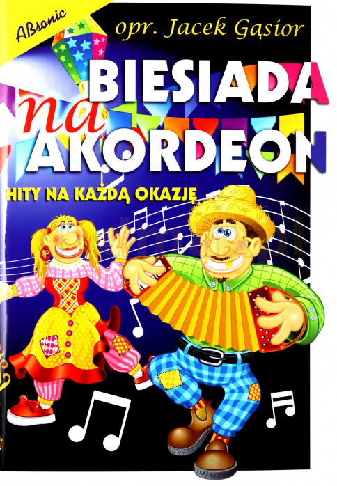 AN Jacek Gsior ″Biesiada akordeonowa- hity na kad okazj″ ksika