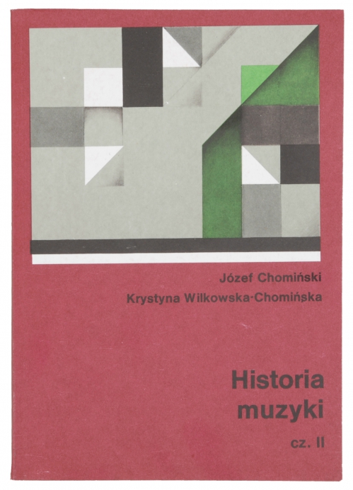 PWM Chomiski Jzef, Wilkowska-Chomiska Krystyna - Historia muzyki, t. 2