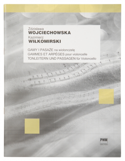 PWM Wojciechowska Zdzisawa, Wikomirski Kazimierz - Gamy i pasae na wiolonczel