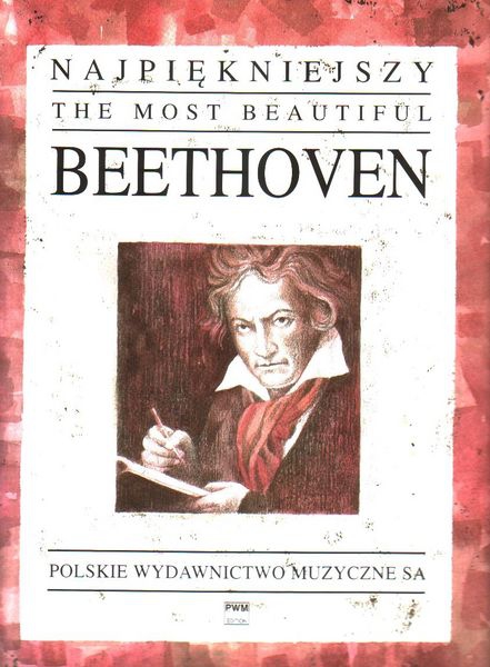 PWM Beethoven Ludwig van - Najpikniejszy Beethoven na fortepiano