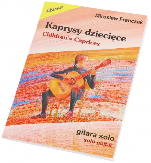 Franczak Mirosaw ″Kaprysy dziecice - gitara solo″ hudobn kniha