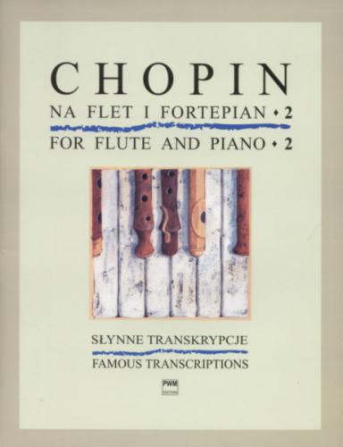 PWM Chopin Fryderyk - Synne transkrypcje na flet i fortepiano